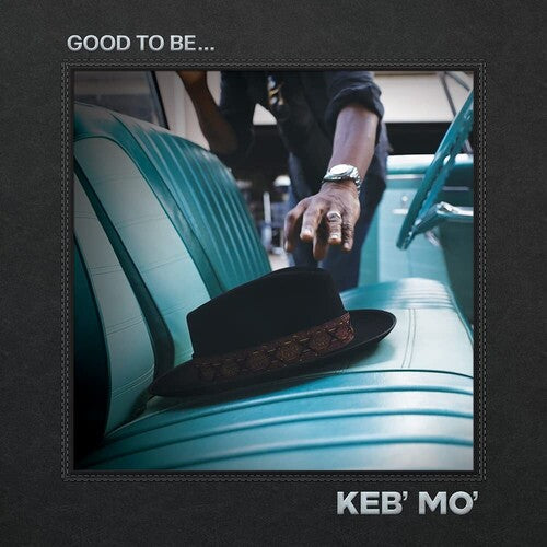 Keb' Mo: Good To Be... [ Vinyl ]