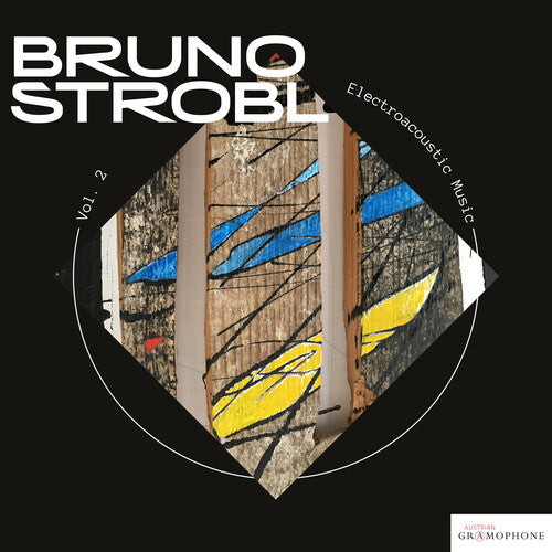 Bruno Strobl: Electroacoustic Music 2 - Compact Disc