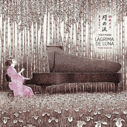 Yoko Suzuki: Yoko Piano: Lagrima De Luna - Compact Disc