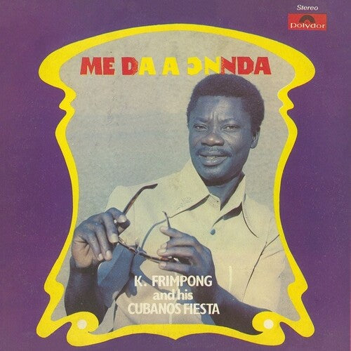 Frimpong, K & His Cubano Fiestas: Me Da A Onnda [ Vinyl ]