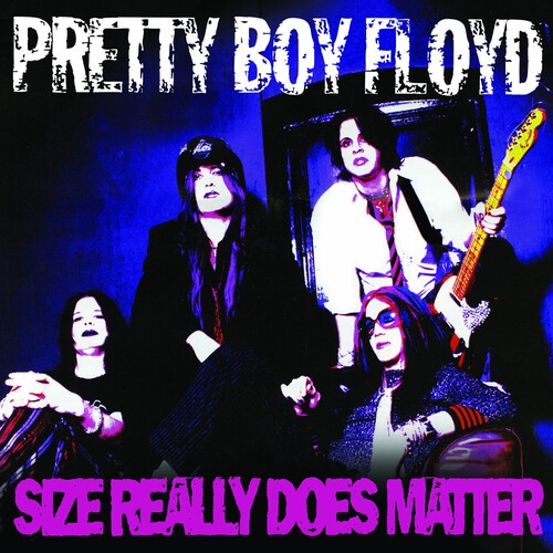Pretty Boy Floyd: Size Really Does Matter [ Vinyl ]