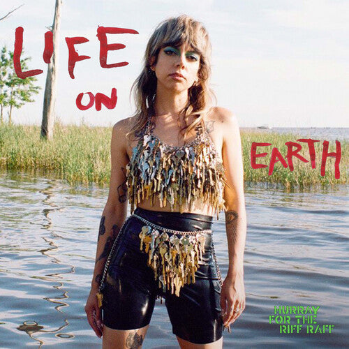 Hurray for the Riff Raff: Life On Earth [ Vinyl ]