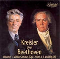 Beethoven / Kreisler / Rupp: Beethoven: Violin Sonata 1 - Compact Disc