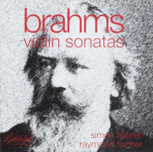 Raymond Fischer: Brahms: Violin Sonatas - Compact Disc