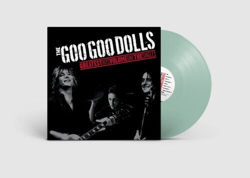 Goo Goo Dolls: Greatest Hits, Volume ONE The Singles by Goo Goo Dolls [ Vinyl ]