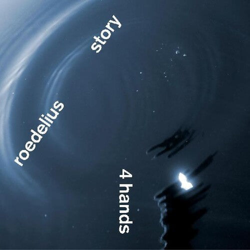 Roedelius & Story: 4 Hands - Compact Disc