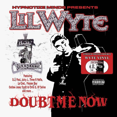 Lil Wyte: Doubt Me Now [ Vinyl ]