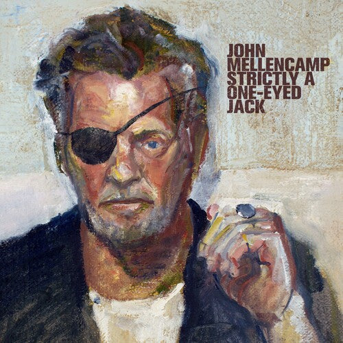 John Mellencamp: Strictly A One-Eyed Jack [LP] [ Vinyl ]