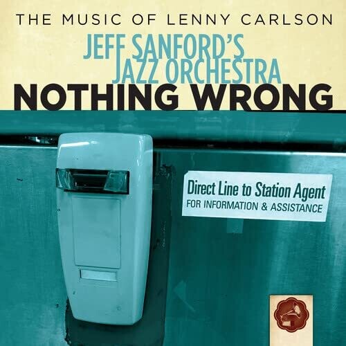 Jeff Sanford's Jazz Orchestra: Nothing Wrong - CD