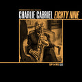 Charlie Gabriel: 89 - VINYL