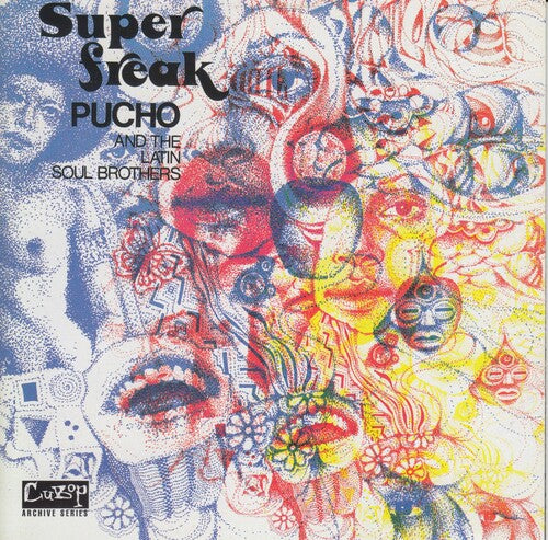 Pucho & His Latin Soul Brothers: Super Freak - VINYL