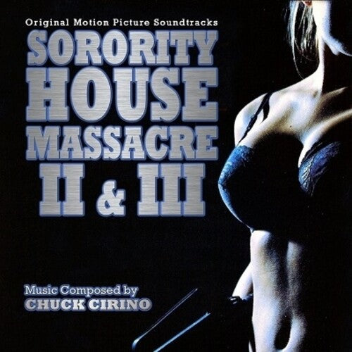 Chuck Cirino: Sorority House Massacre II & III (Original Soundtrack) - CD