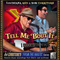 Louisiana Red: Tell Me 'bout It - Compact Disc