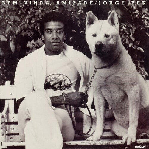 Ben, Jorge: Bem-Vinda Amizade [ Vinyl ]