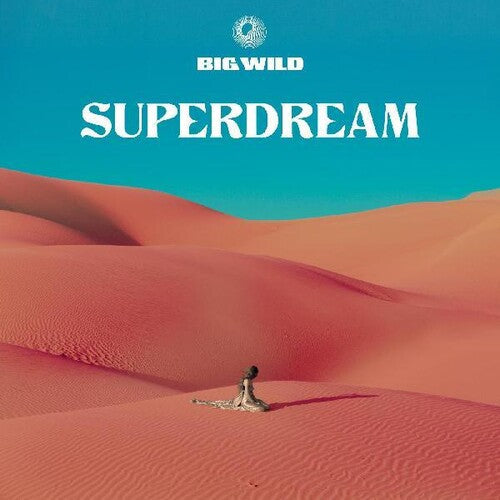 Big Wild: Superdream [ Vinyl ]