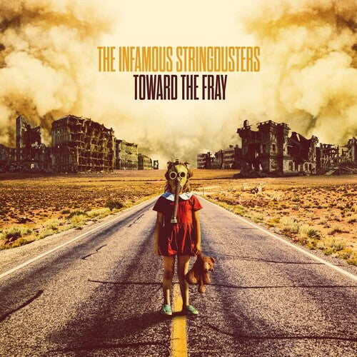 Infamous Stringdusters: Toward The Fray [ Vinyl ]