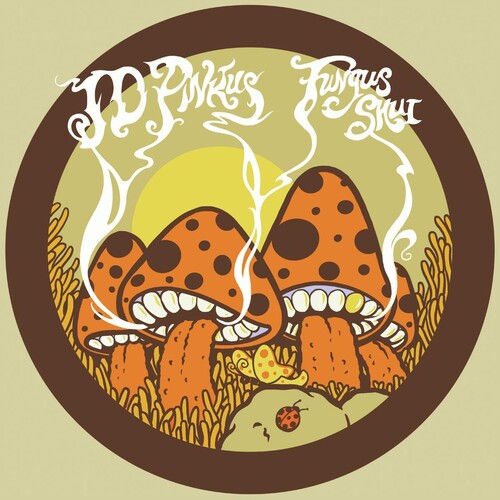 Jd Pinkus: Fungus Shui (Orange Sunshine) [ Vinyl ]