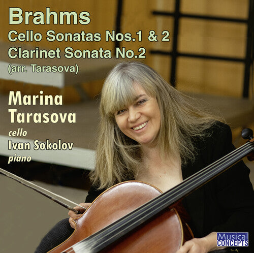 Marina Tarasova: Brahms: Cello Sonatas/Clarinet Sonata No. 2 (arr. Tarasova) - Compact Disc