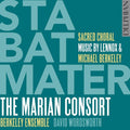 Marian Consort / Wordsworth, David: Stabat Mater: Sacred Choral Music By Lennox & Michael Berkeley - Compact Disc