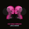 Human Tornado: Love Is Demode - CD