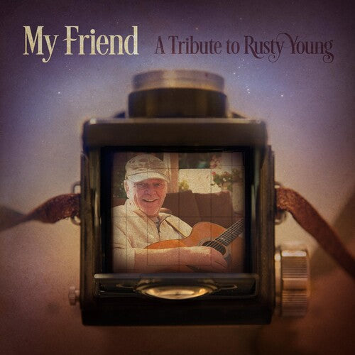 Various Artists: My Friend: A Tribute To Rusty Young (Various Artists) - CD