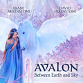 Arkenstone: Avalon - Between Earth & Sky - Compact Disc