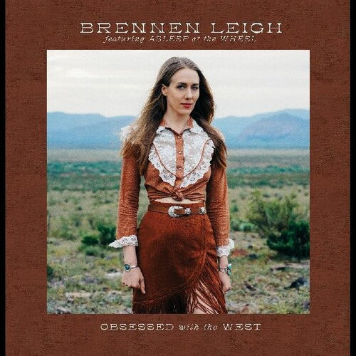 Brennen Leigh: Obsessed With The West [ Vinyl ]
