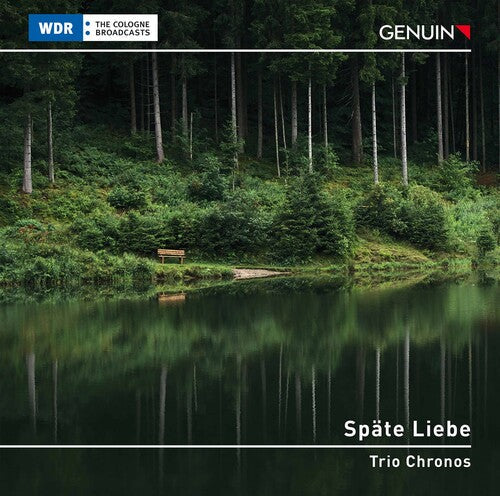 Trio Chronos: Spate Liebe - Compact Disc