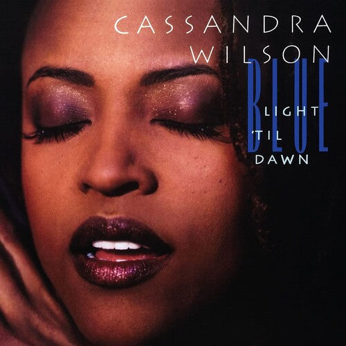 Cassandra Wilson: Blue Light Til Dawn [ Vinyl ]