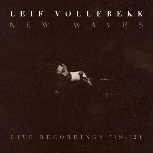 Leif Vollebekk: New Waves (live Recordings '19-'21) [ Vinyl ]