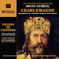 Dumezil: Charlemagne Empereur de L'empire Romain D'occident - Compact Disc