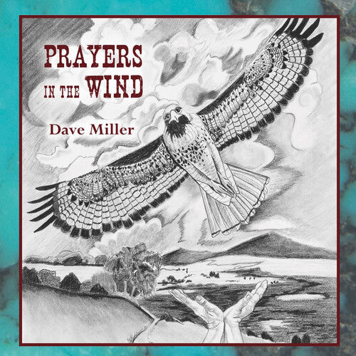 Dave Miller: Prayers in the Wind - Compact Disc