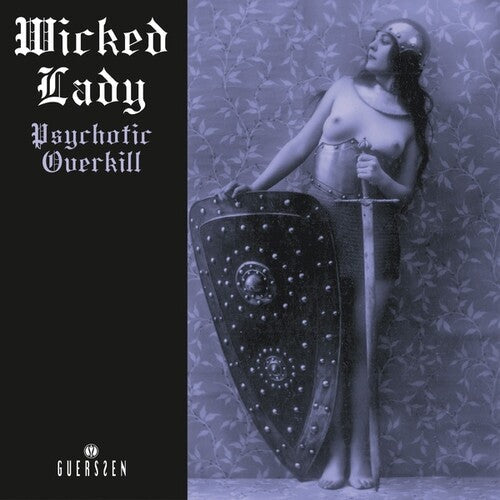 Wicked Lady: Psychotic Overkill (2022 Repress) [ Vinyl ]