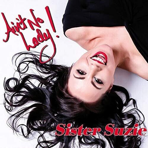 Sister Suzie: Ain'T No Lady  / Vinyl Record