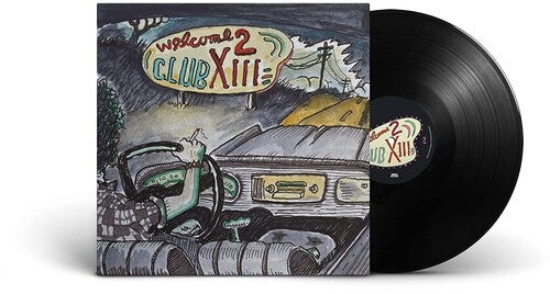 Drive-By Truckers: Welcome 2 Club XIII [ Vinyl ]