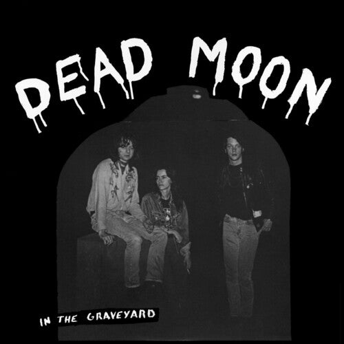 Dead Moon: In The Graveyard [ Vinyl ]