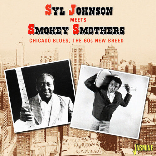 Johnson, Sly / Smokey Smothers: Chicago Blues: The 60s New Breed - Compact Disc