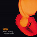 Anders Hagberg: Ma - Compact Disc