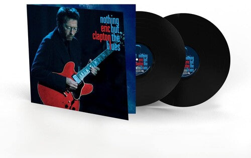 Eric Clapton: Nothing But The Blues [ Vinyl ]