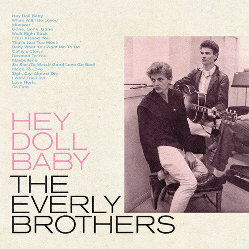 The Everly Brothers: Hey Doll Baby [ Vinyl ]