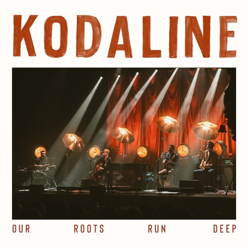 Kodaline: Our Roots Run Deep [ Vinyl ]