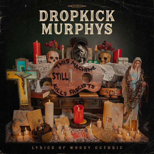 Dropkick Murphys: This Machine Still Kills Fascists [ Vinyl ]