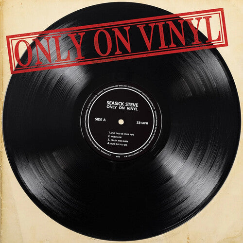 Seasick Steve: Only On Vinyl [ Vinyl ]