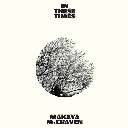Makaya McCraven: In These Times [ Vinyl ]