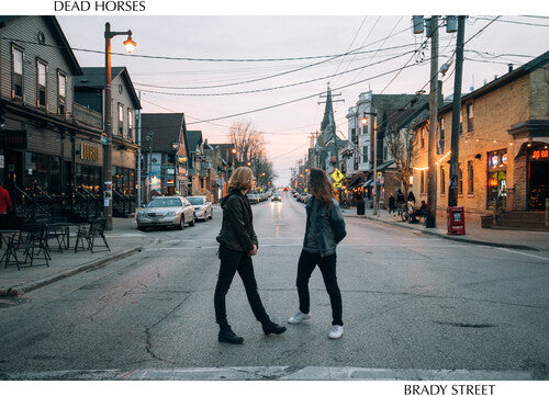 Dead Horses: Brady Street  / Vinyl Record