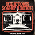 High Tone Son of a Bitch: Live At The Hallowed Halls - CD