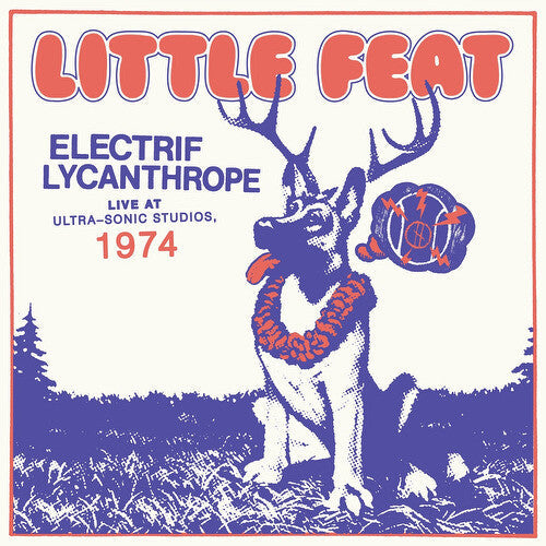 Little Feat: Electrif Lycanthrope: Live At Ultra-Sonic Studios [ Vinyl ]