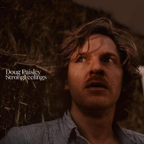 Doug Paisley: Strong Feelings - Compact Disc