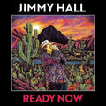 Jimmy Hall: Ready Now  / Vinyl Record
