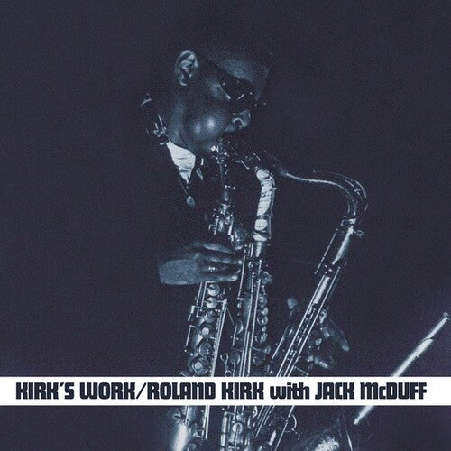 Kirk, Roland / McDuff, Jack: Kirk's Work [ Vinyl ]